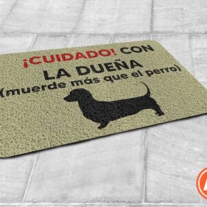 Cuidado con la dueña